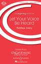 Let Your Voice Be Heard Unison choral sheet music cover